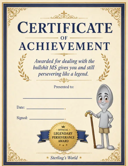 Certificate of Achievement for persevering through everything MS throws at you, with a Legendary Perseverance Award seal and a spoon character holding a cane.